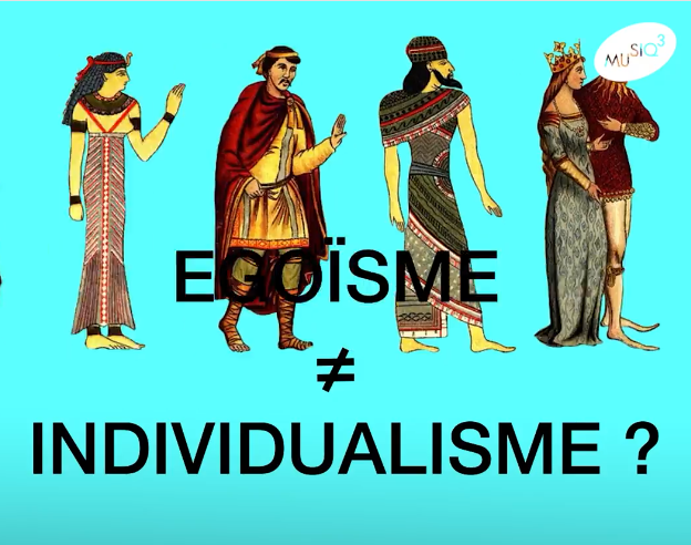 EGOÏSME = INDIVIDUALISME ?
